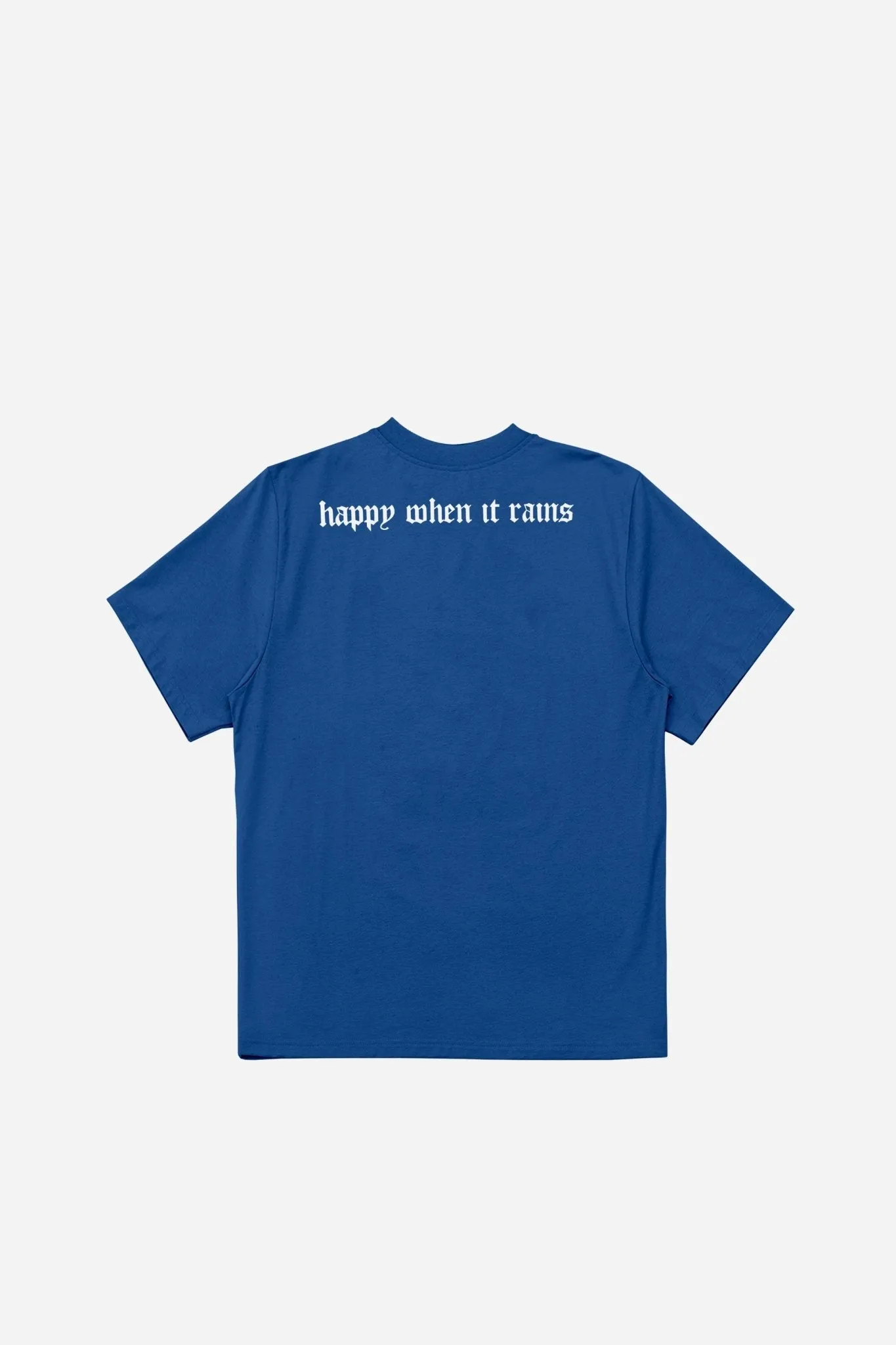 T-Shirt Happy When it Rains