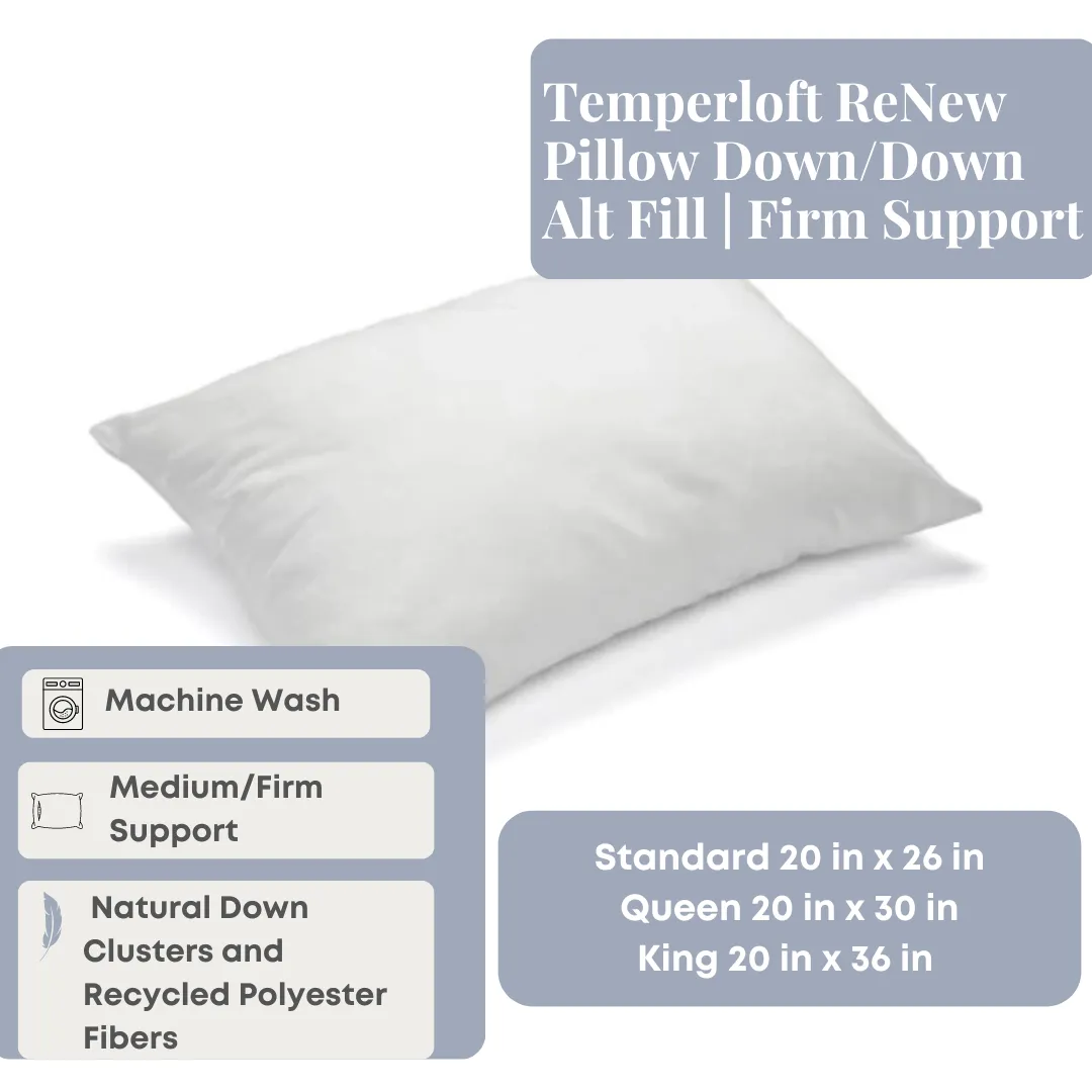 Temperloft ReNew Pillow Down/Down Alt Fill | Firm Support